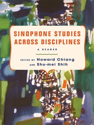 cover image of Sinophone Studies Across Disciplines